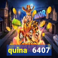 quina 6407 resultado de hoje